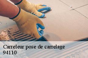 Carreleur pose de carrelage  94110